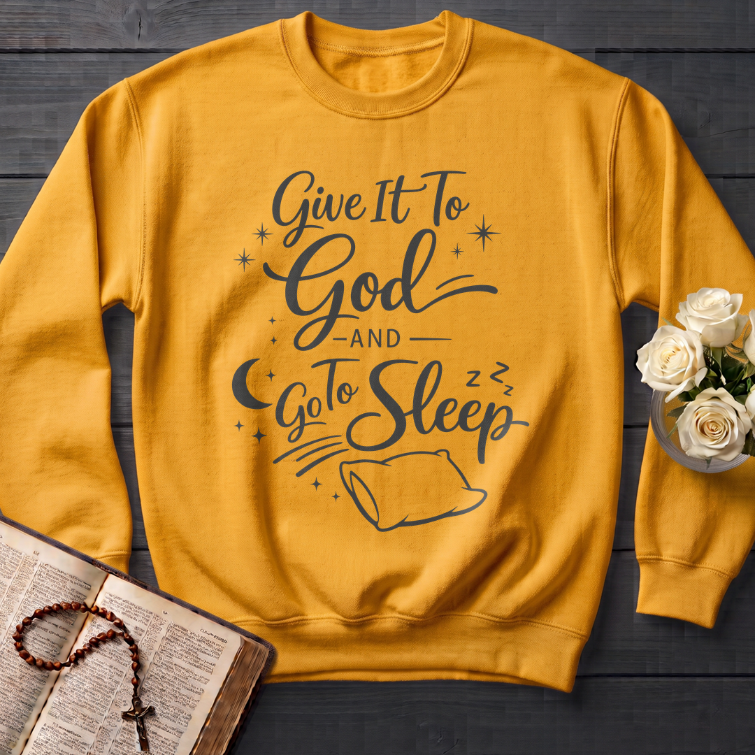 Give It To God And Go To Sleep 02