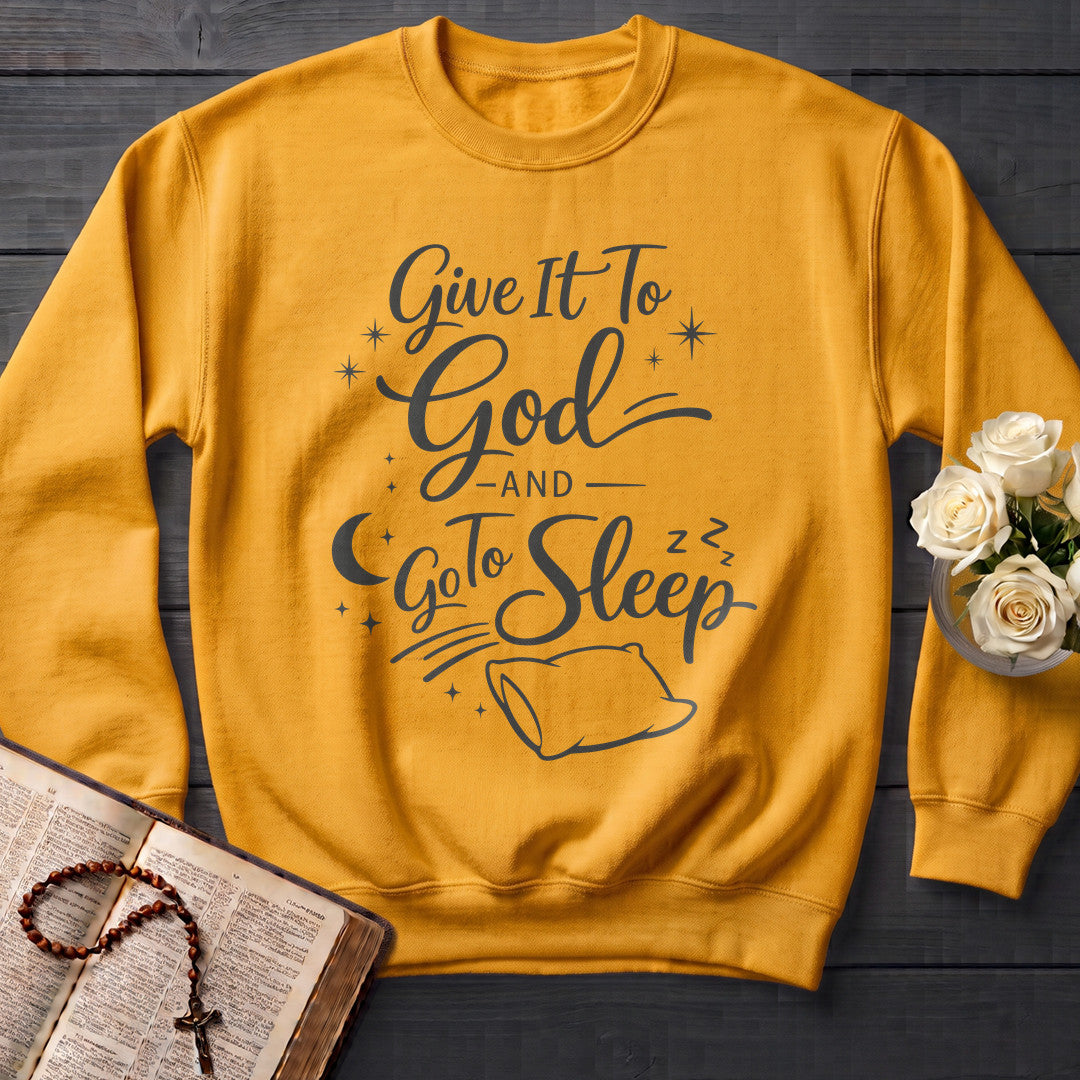 Give It To God And Go To Sleep 02