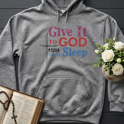 Give It To God And Go To Sleep 03