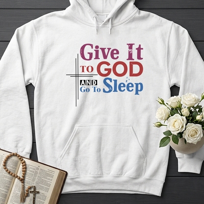 Give It To God And Go To Sleep 03