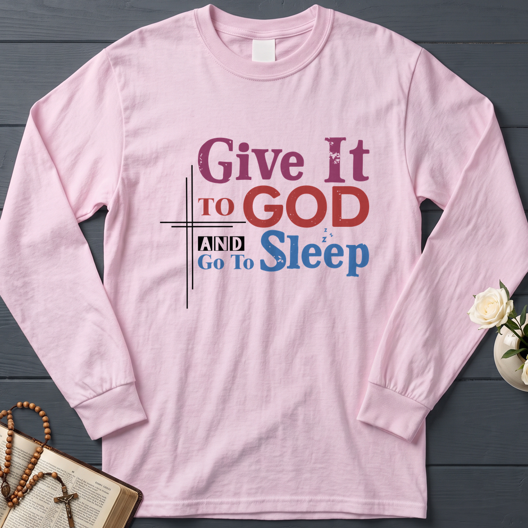 Give It To God And Go To Sleep 03