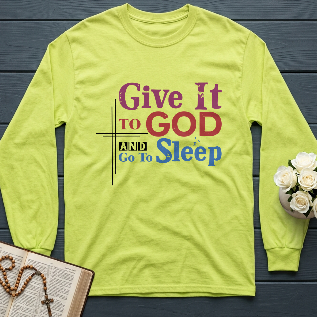 Give It To God And Go To Sleep 03