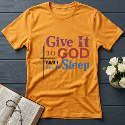Give It To God And Go To Sleep 03