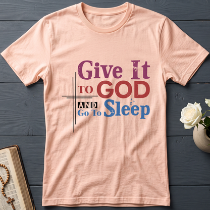 Give It To God And Go To Sleep 03