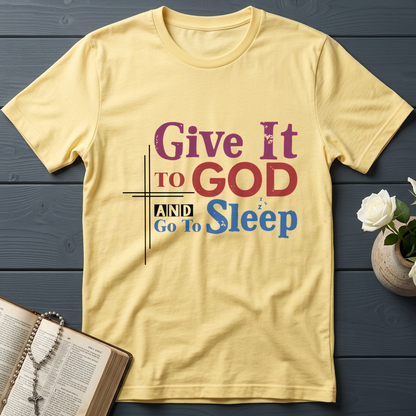 Give It To God And Go To Sleep 03