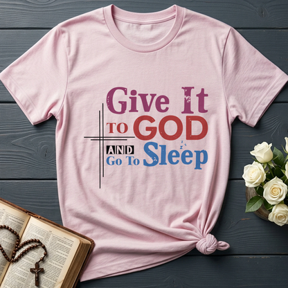 Give It To God And Go To Sleep 03