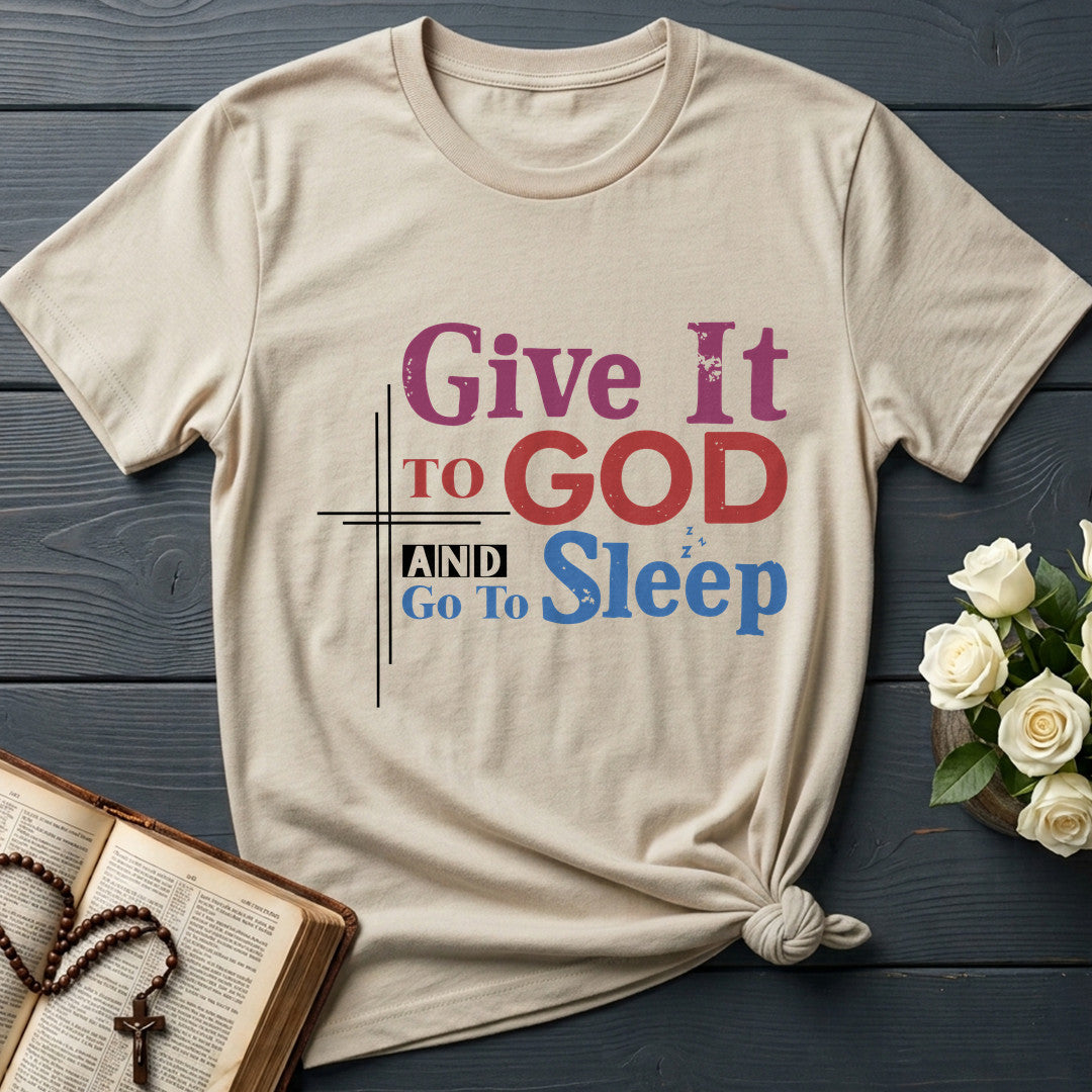 Give It To God And Go To Sleep 03