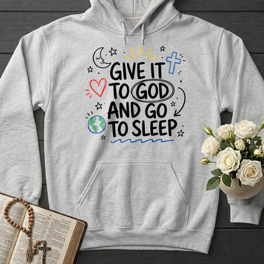 Give It To God And Go To Sleep 04