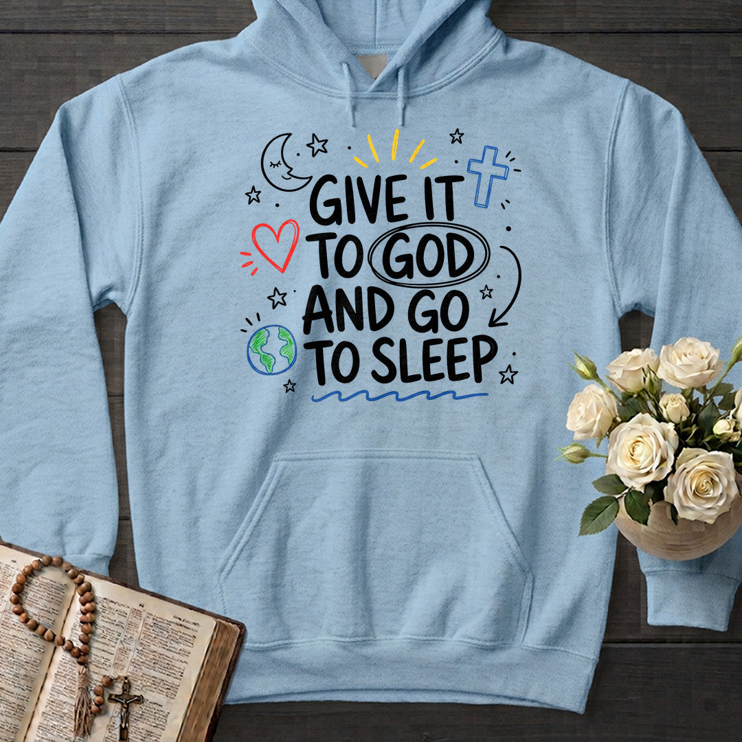 Give It To God And Go To Sleep 04
