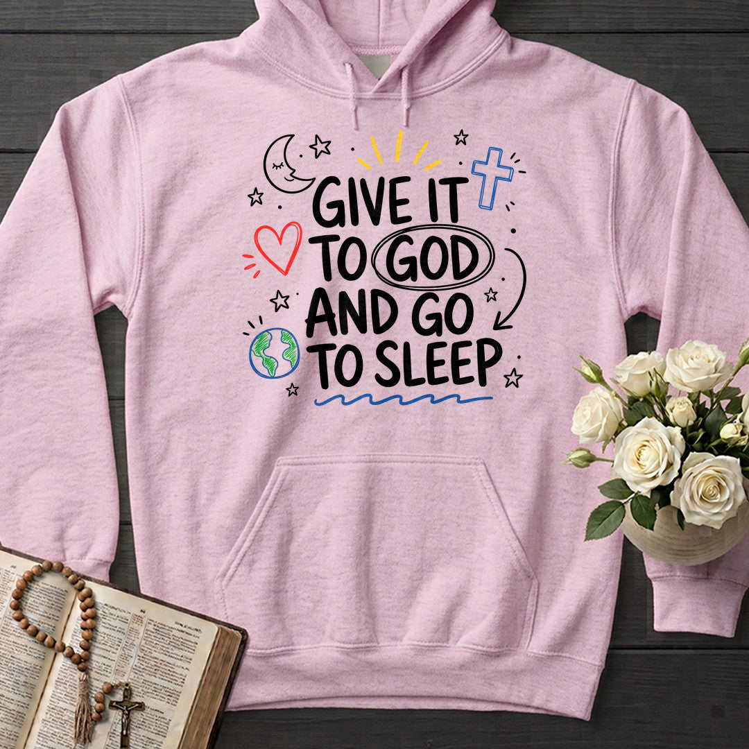 Give It To God And Go To Sleep 04