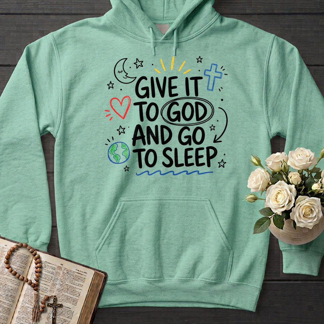 Give It To God And Go To Sleep 04