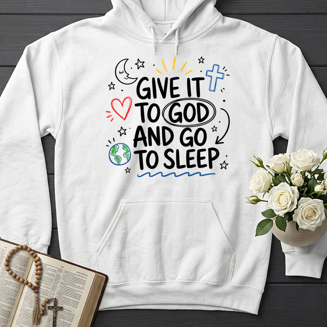 Give It To God And Go To Sleep 04