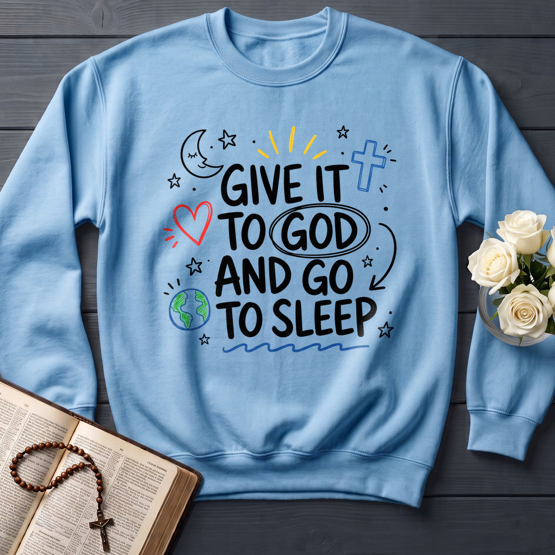 Give It To God And Go To Sleep 04
