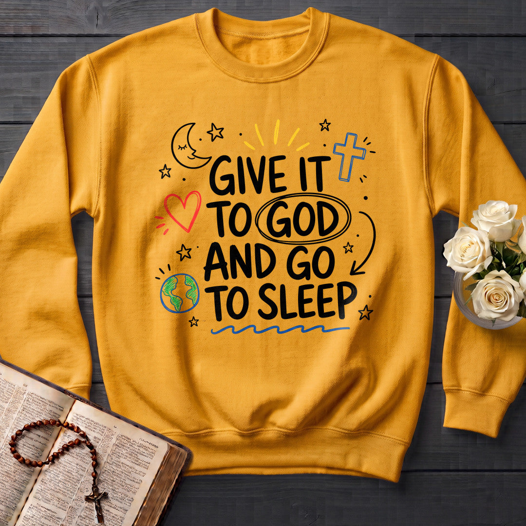 Give It To God And Go To Sleep 04