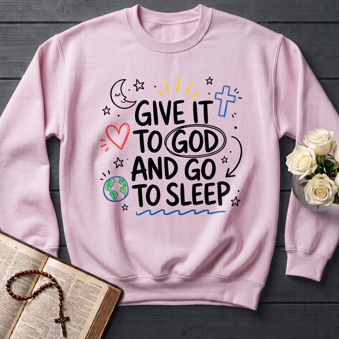 Give It To God And Go To Sleep 04