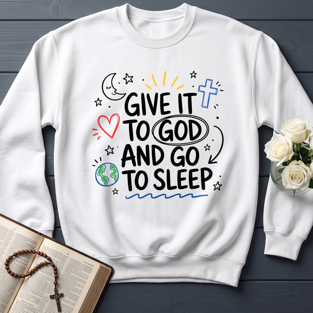 Give It To God And Go To Sleep 04