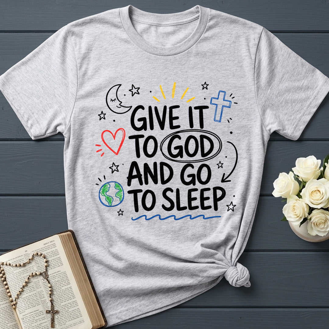 Give It To God And Go To Sleep 04