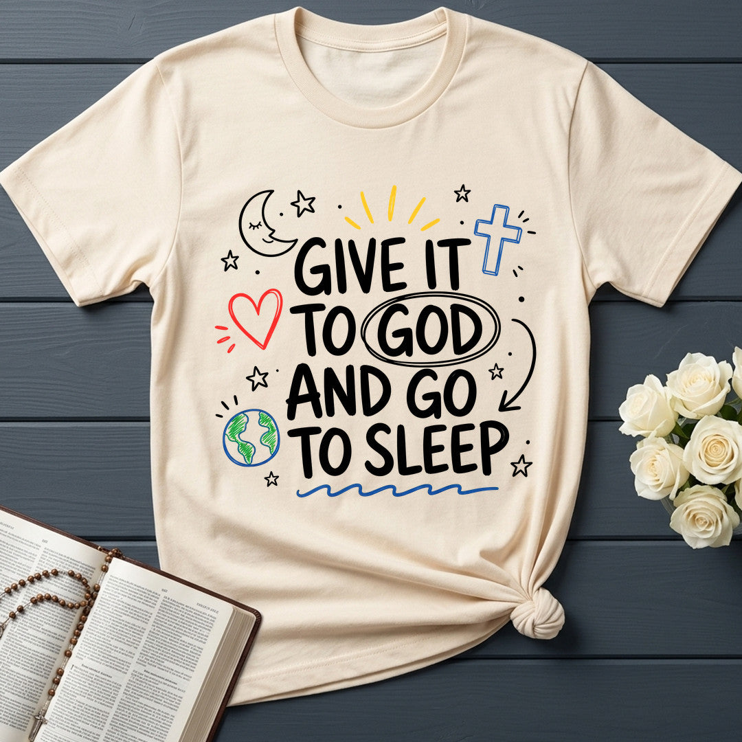 Give It To God And Go To Sleep 04