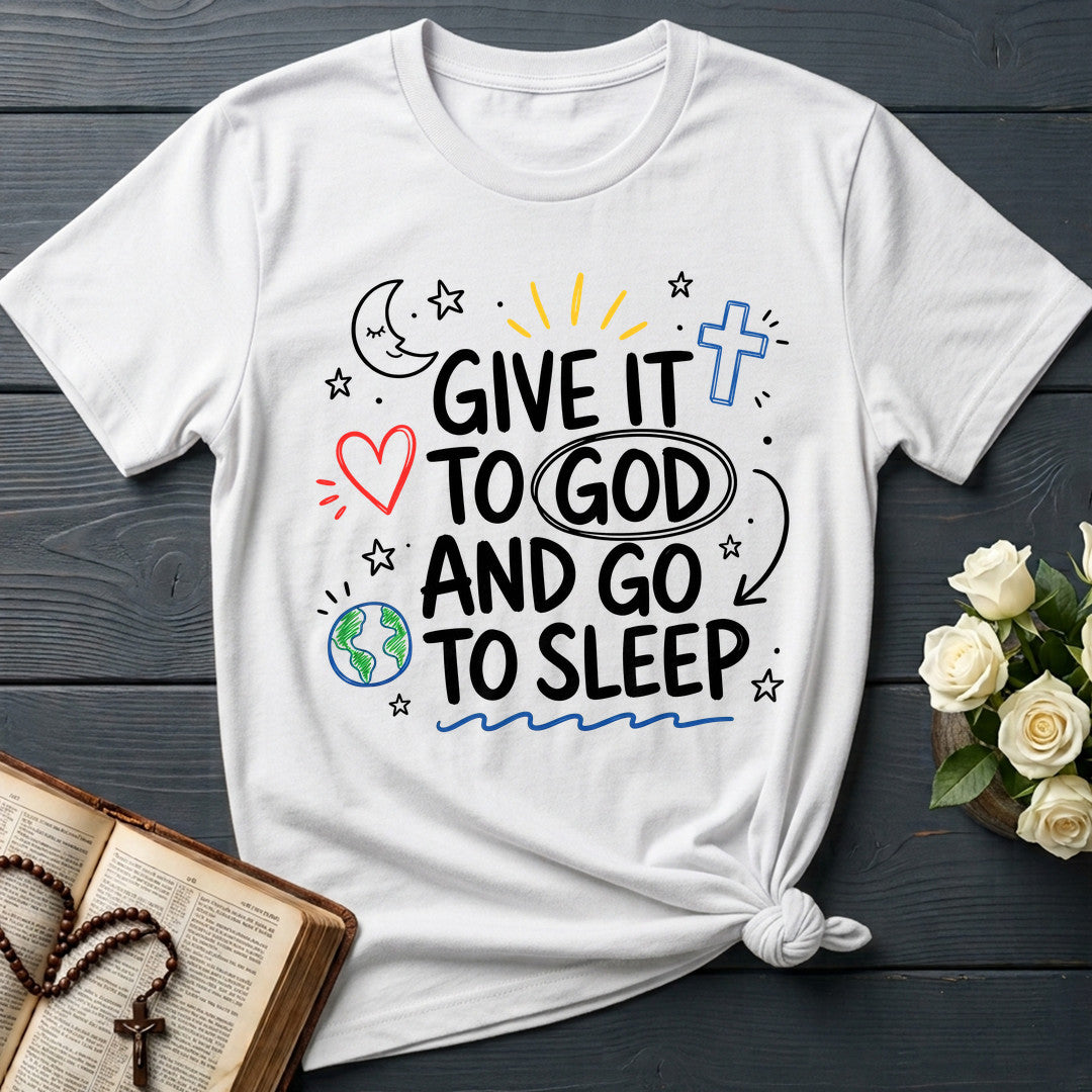 Give It To God And Go To Sleep 04