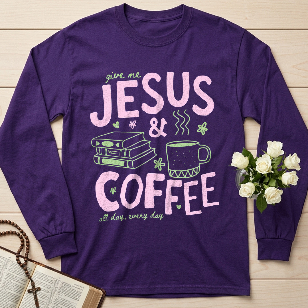 Give Me Jesus And Coffee All Day Every Day 01