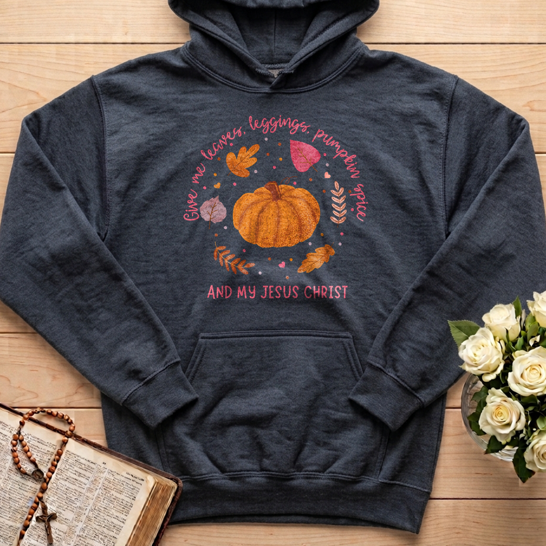 Give Me Leaves Leggings Pumpkin Spice And My Jesus Christ 01