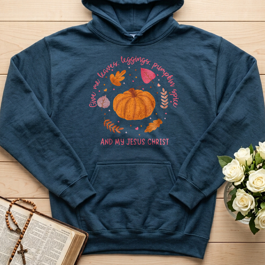 Give Me Leaves Leggings Pumpkin Spice And My Jesus Christ 01