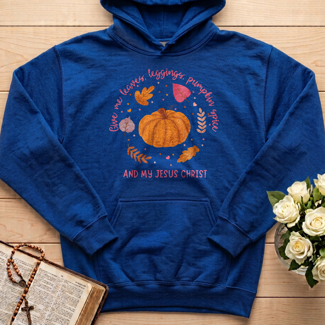 Give Me Leaves Leggings Pumpkin Spice And My Jesus Christ 01