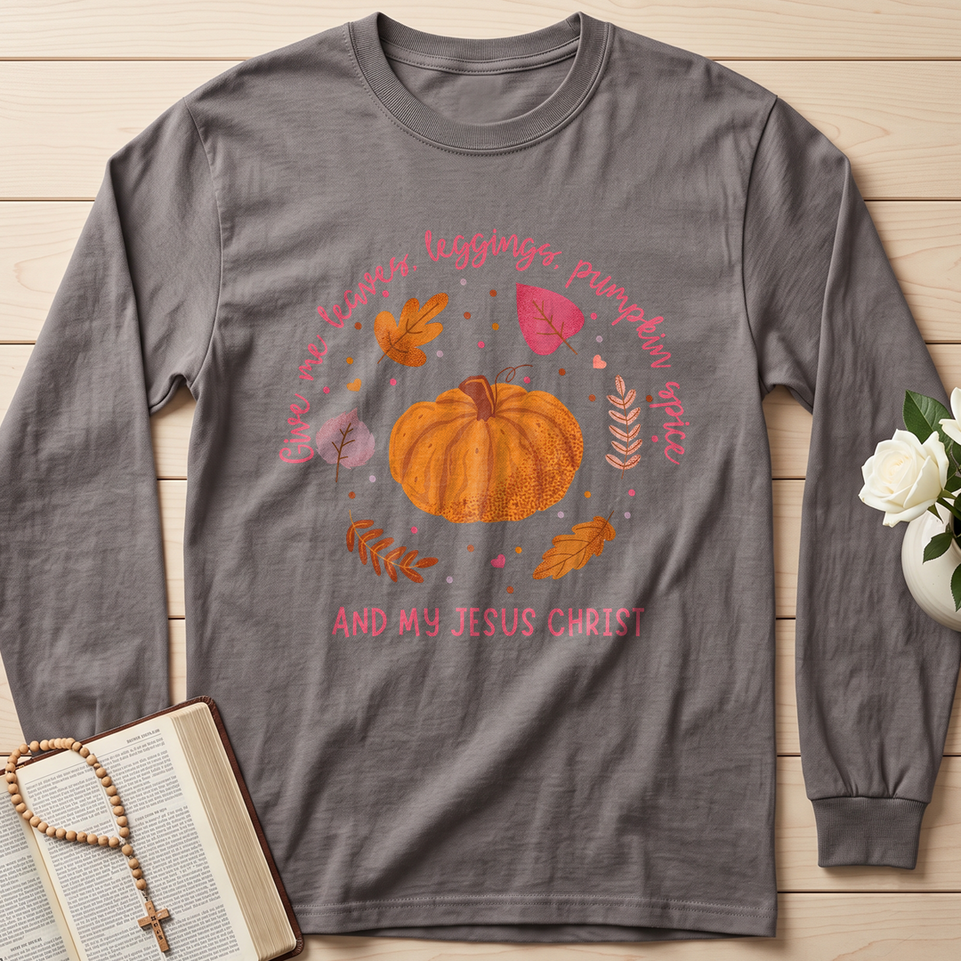 Give Me Leaves Leggings Pumpkin Spice And My Jesus Christ 01