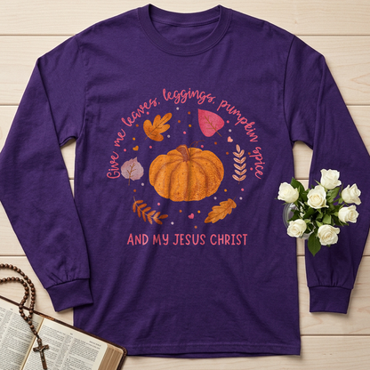Give Me Leaves Leggings Pumpkin Spice And My Jesus Christ 01