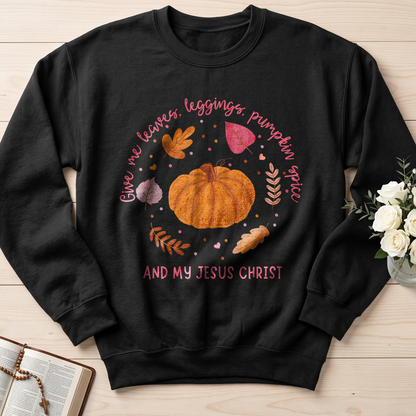 Give Me Leaves Leggings Pumpkin Spice And My Jesus Christ 01