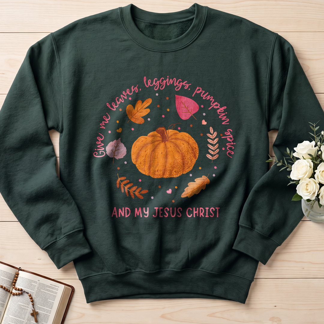 Give Me Leaves Leggings Pumpkin Spice And My Jesus Christ 01