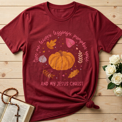 Give Me Leaves Leggings Pumpkin Spice And My Jesus Christ 01