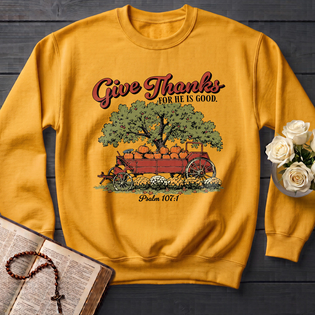 Give Thanks For He Is Good Psalm 107.1 01