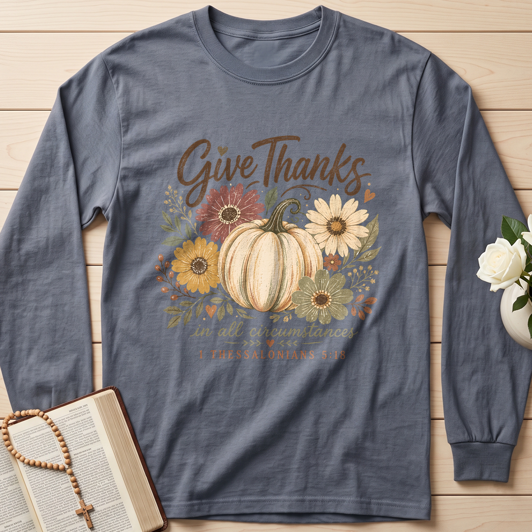 Give Thanks In All Circumstances 1 Thessalonians 5.18 01