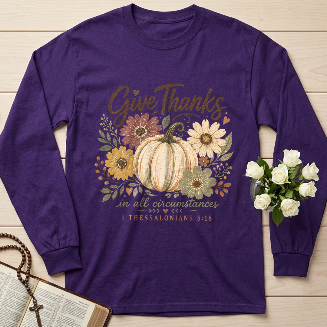 Give Thanks In All Circumstances 1 Thessalonians 5.18 01