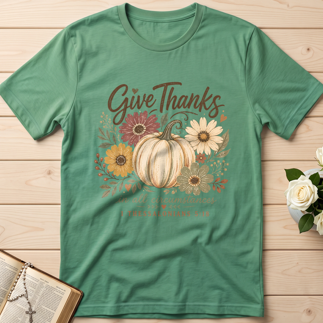 Give Thanks In All Circumstances 1 Thessalonians 5.18 01