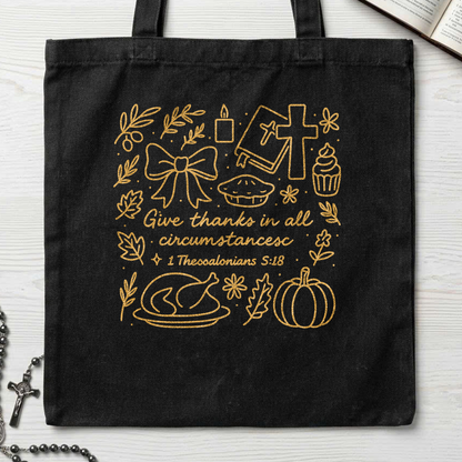 Give Thanks In All Circumstances 1 Thessalonians 5.18 02