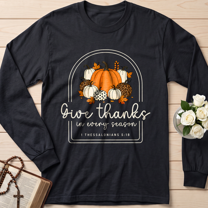 Give Thanks In Every Season 1 Thessalonians 5.18 01