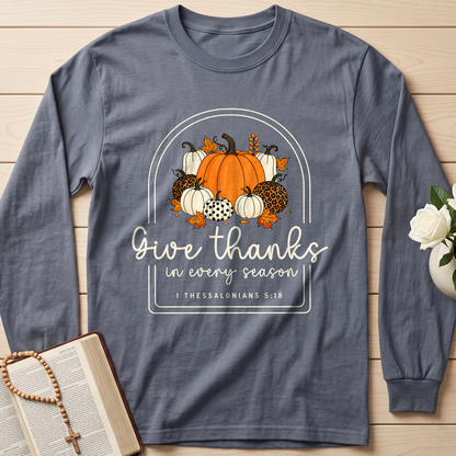Give Thanks In Every Season 1 Thessalonians 5.18 01