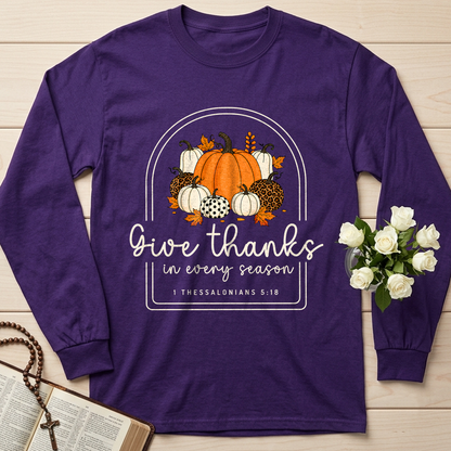 Give Thanks In Every Season 1 Thessalonians 5.18 01