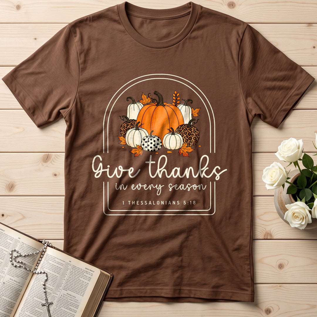 Give Thanks In Every Season 1 Thessalonians 5.18 01