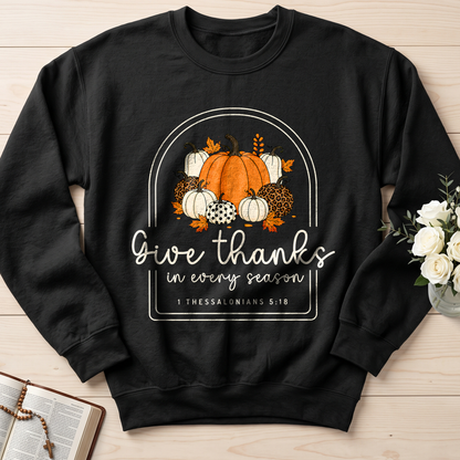 Give Thanks In Every Season 1 Thessalonians 5.18 01