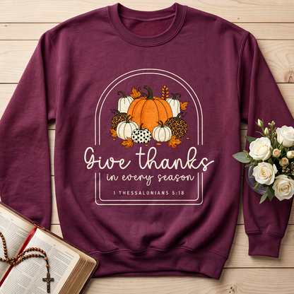 Give Thanks In Every Season 1 Thessalonians 5.18 01
