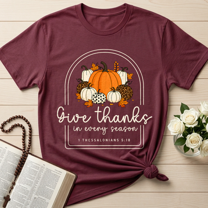 Give Thanks In Every Season 1 Thessalonians 5.18 01