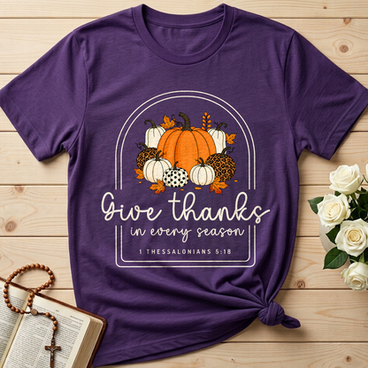 Give Thanks In Every Season 1 Thessalonians 5.18 01