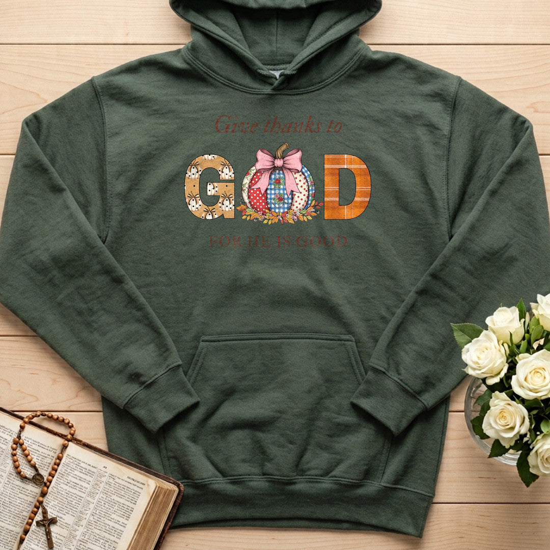 Give Thanks To God For He Is Good 01