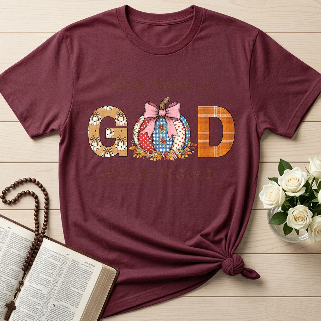 Give Thanks To God For He Is Good 01