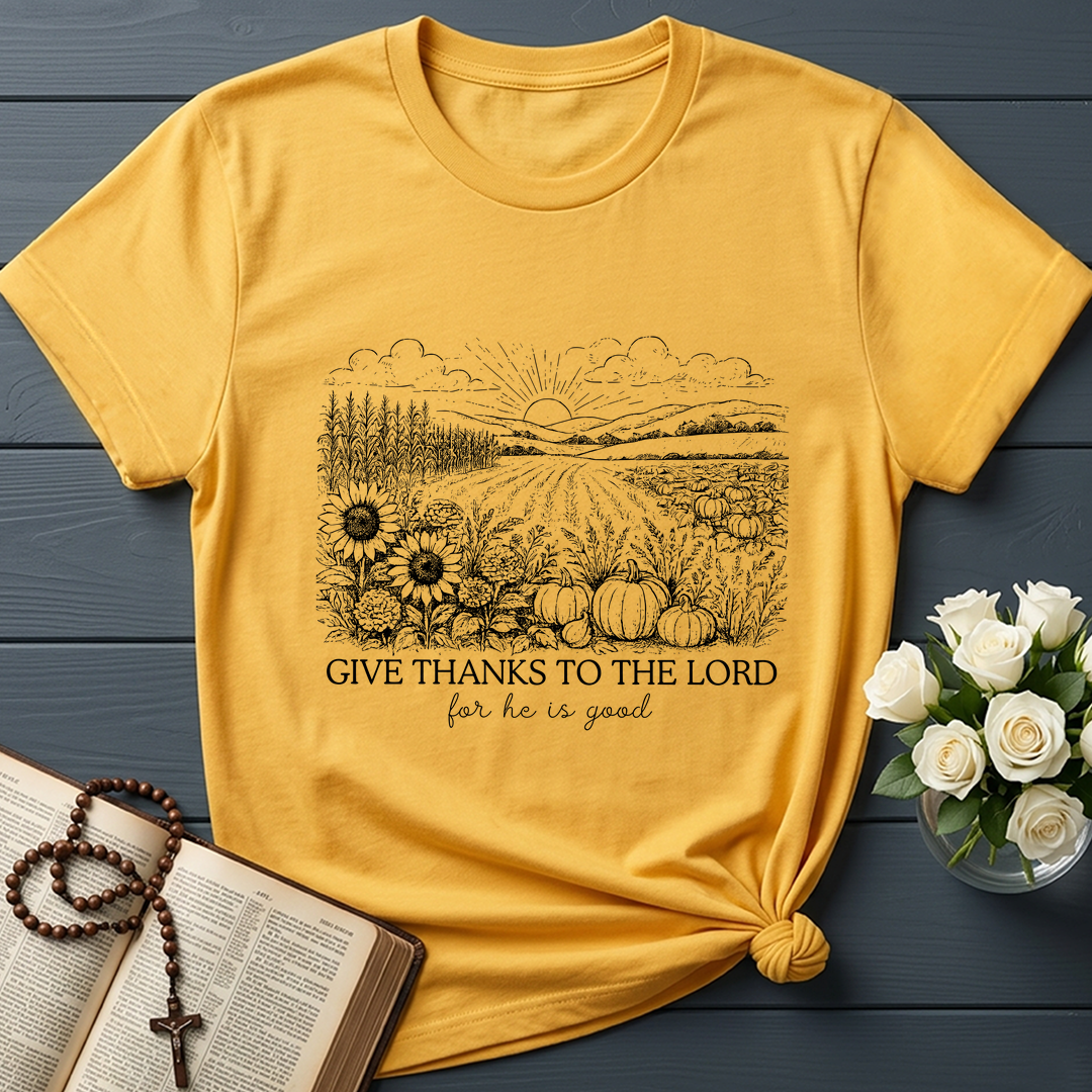Give Thanks To The Lord For He Is Good 03