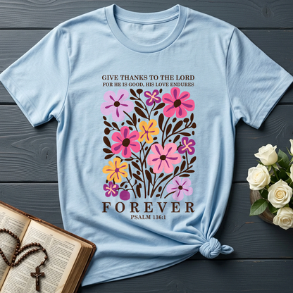 Give Thanks To The Lord For He Is Good His Love Endures Psalm 136.1 01