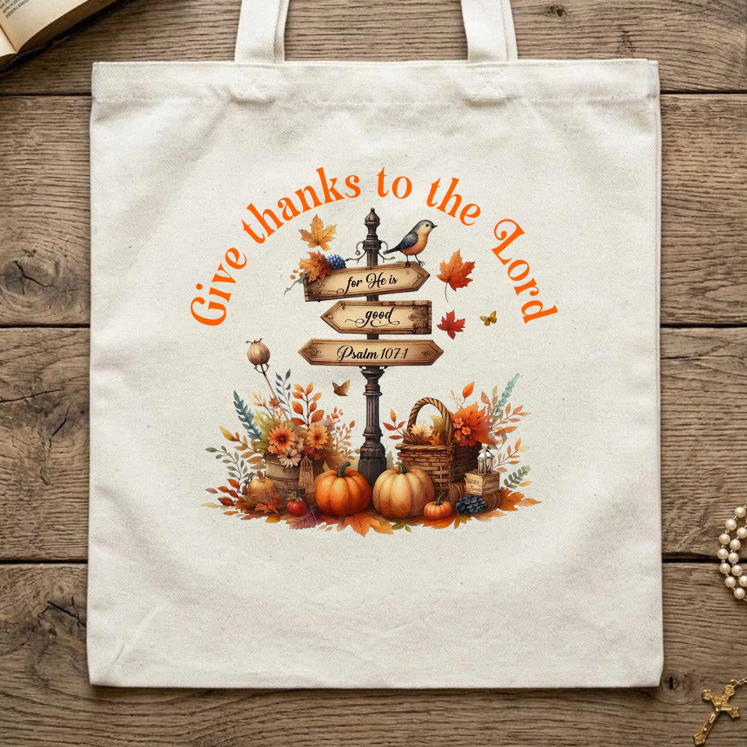 Give Thanks To The Lord For He Is Good Psalm 107.1 03
